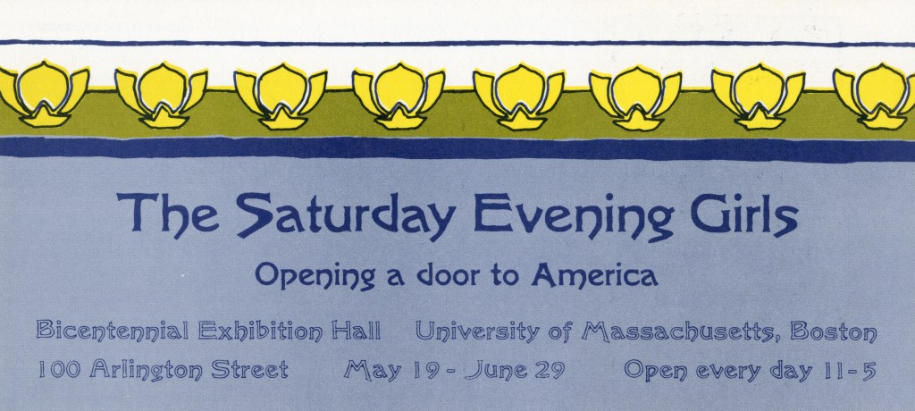 Flyer for "The Saturday Evening Girls: Opening a door to America" exhibit. 1975.