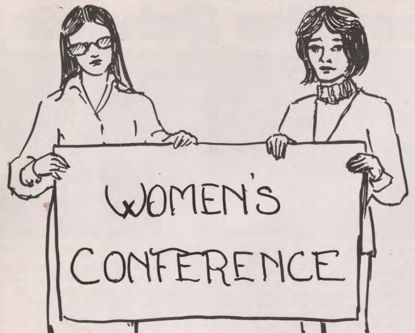 A zoomed in picture of an illustration of two women holding a sign that says "women's conference." It is an inked sketch with no color. The woman on the left has long, straight, dark hair and is wearing glasses, a blouse, and a skirt. The woman on the left has short dark hair and is wearing a turtleneck sweater, pants, and has a long necklace or lanyard around her neck.