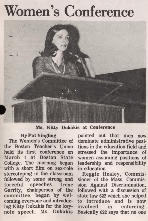 Section of a newspaper with the heading "Women's Conference." Below the heading is a black and white photograph of a brunette white woman standing at a wooden podium. A microphone sits on top of the podium and faces her. She is looking straight towards the audience, but the picture is taken from an angle. The photo's caption reads "Ms. Kitty Dukakis at Conference." Below the photograph is a section of an article by Pat Yingling. It consists of two small columns, as this is not the complete article.