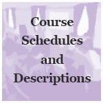 Course Schedules and Descriptions