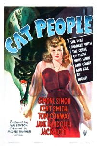Poster of Cat People (1942) shows a woman (Irena), juxtaposed with a panther behind her, with the title "Cat People" overhead and "she was marked by the curse of thos ewho slink and court and kill by night! on the right. Bottom titles read" Simone Simon, Kent Smith, Tom Conway